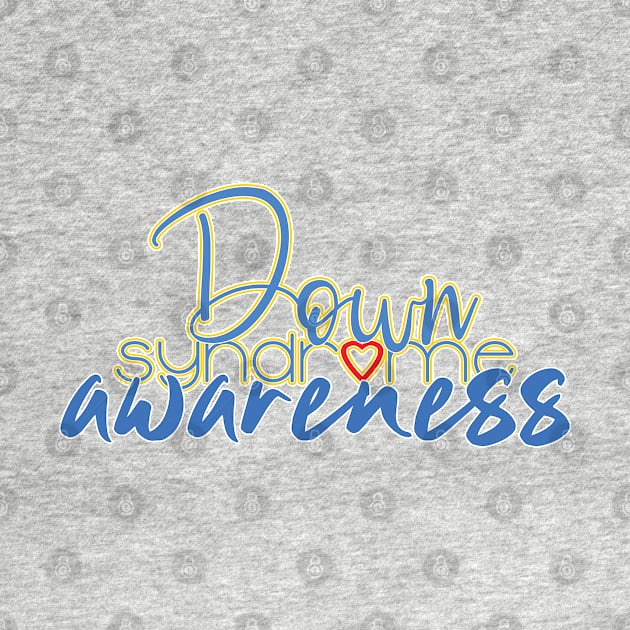 Down Syndrome Awareness by Prints with Meaning